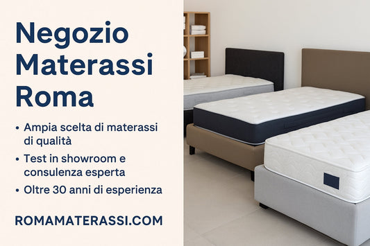 Negozio Materassi Roma: scegli il migliore