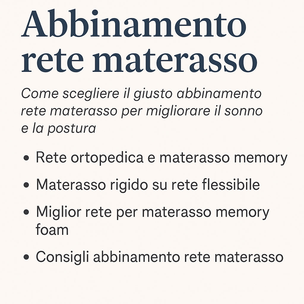 Abbinamento rete materasso: guida per dormire meglio